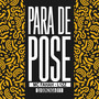 Para de Pose (Explicit)