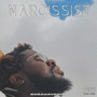 Narcissist (Explicit)