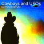 Cowboys and Ufos