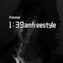 1：39amfreestyle