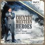 Milestones of Legends: Country & Western Heroes, Vol. 3