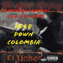 Hold down Colombia (Explicit)