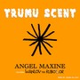 Trumu Scent (Explicit)