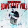 Bowl Baby, Vol. 1 (Explicit)