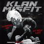 Klan Misfit (Explicit)