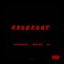 KNOCKOUT (feat. Quin NFN & SGMDJ) [Explicit]