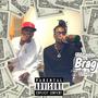 Brag (feat. FBZ Malc) [Explicit]