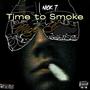 Time to Smoke (Explicit)