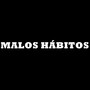 Malos Habitos (feat. De La Rosa)