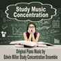 Study Music Concentration (music for study, focus, study music, music for concentration, concentration music, study work, intense studying, exam music, piano ambient, study time, studying music, brain music, memory and concentration for exam, study vibes)