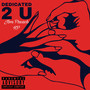 Dedicated to you (Explicit)