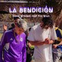 La Bendición (Explicit)