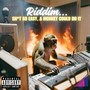 RIDDIM...SH*T SO EASY A MONKEY COULD DO IT (Explicit)