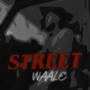Street Waale