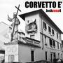 Corvetto e' (Explicit)