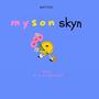 My Son Skyn (feat. R.A.D Rhythms)