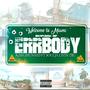 Errbody (feat. Soulja Livin Tru) [Explicit]