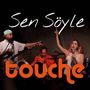 Sen Söyle