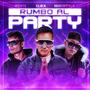 Rumbo al Party (feat. Matistyle & Kosti)