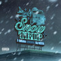 SNOW TRIP (Explicit)