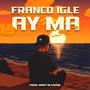 AY MA (feat. Martin Vegas)