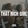 That Rich Girl (Explicit)