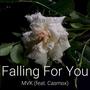 Falling For You (Explicit)