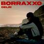 BORRAXXO