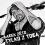 Tylko Z Tobą