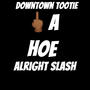 Fuk A Hoe (Explicit)