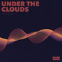 Under the Clouds