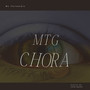 Mtg - Chora