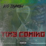 Time Coming (Explicit)