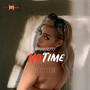 No Time (Explicit)