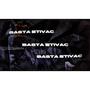 BASTA ETIVAC (Explicit)
