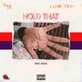 Hold That (Explicit)