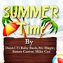 Summer Time (feat. Baby Bash, Mc Magic, Simes Carter & Mike Cee) [Explicit]