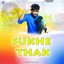 Sukhe Thak