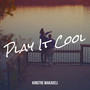 Play It Cool (Explicit)