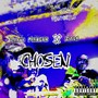 Chosen (feat. prank & zilla) [Explicit]