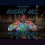 ABM DREDGANG PRESENTS PROBLEM CHILD MIXTAPE, Vol. 1 (Explicit)