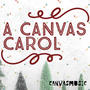 A Canvas Carol (feat. Mark Beswick)