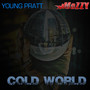 Cold World (feat. Mozzy) [Explicit]