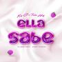 Ella Sabe (feat. TadeoMc & Street Paradise)