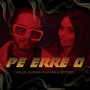 Pe Erre O (Explicit)