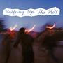 Halfway Up The Hill (Explicit)