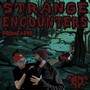 Strange Encounters