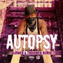 Autopsy (Slowed & Throwed Remix)