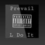 Prevail (Explicit)