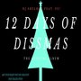 12 Days of Dissmas, Pt. 1 (Explicit)